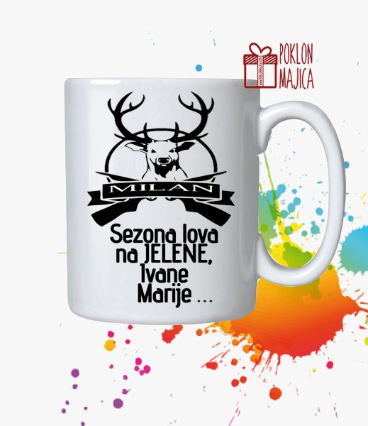 Solje sa natpisom stampom/Solja sa slikom/sezona lova na jelene ivane.jpg